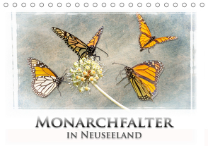 Monarchfalter in Neuseeland (Tischkalender 2021 DIN A5 quer) von Bort,  Gundis