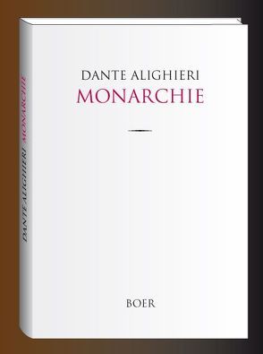 Monarchie von Alighieri,  Dante, Sauter,  Constantin