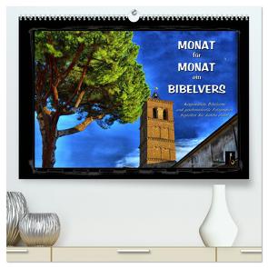 Monat für Monat ein Bibelvers (hochwertiger Premium Wandkalender 2024 DIN A2 quer), Kunstdruck in Hochglanz von Bittermann,  HC