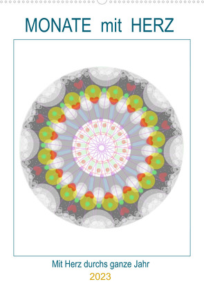 Monate mit Herz (Wandkalender 2023 DIN A2 hoch) von Zapf,  Gabi