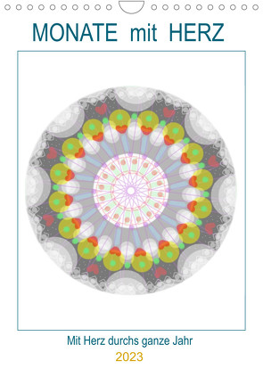 Monate mit Herz (Wandkalender 2023 DIN A4 hoch) von Zapf,  Gabi