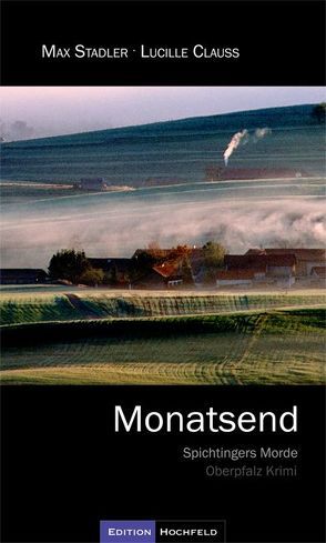 Monatsend von Clauss,  Lucille, Stadler,  Max