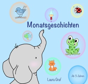 Monatsgeschichten von Graf,  Laura