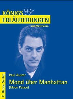 Mond über Manhattan – Moon Palace von Paul Auster. Textanalyse und Interpretation in deutscher Sprache. von Auster,  Paul, Herforth,  Maria F