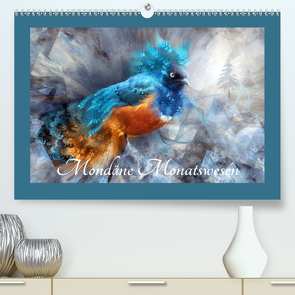 Mondäne Monatswesen (Premium, hochwertiger DIN A2 Wandkalender 2021, Kunstdruck in Hochglanz) von glandarius,  Garrulus