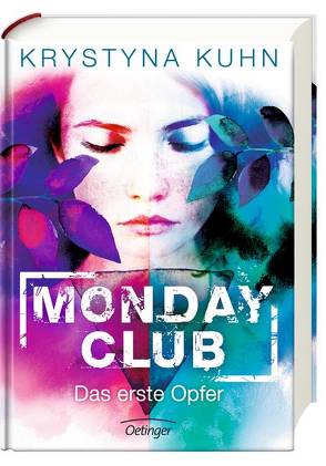 Monday Club. Das erste Opfer von Kuhn,  Krystyna