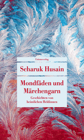 Mondfäden und Märchengarn von Husain,  Scharuk, Melcer,  Ruth