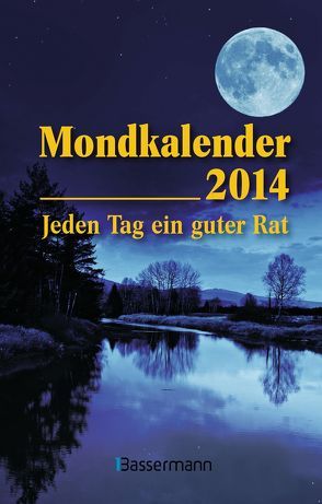 Mondkalender 2014 von Hengstberger,  Dorothea