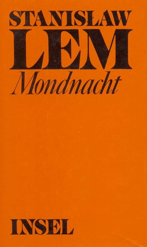 Mondnacht von Eckert,  Charlotte, Janke,  Jutta, Lem,  Stanislaw, Staemmler,  Klaus, Zimmermann-Göllheim,  Irmtraud