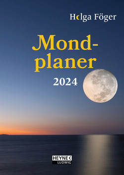 Mondplaner 2024 von Föger,  Helga