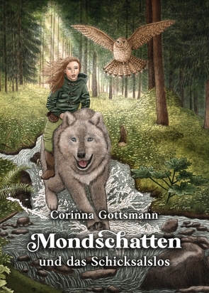 Mondschatten und das Schicksalslos von Gottsmann,  Corinna, Holste,  Sina