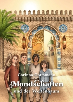 Mondschatten und der Weltenbaum von Gottsmann,  Corinna, Holste,  Sina