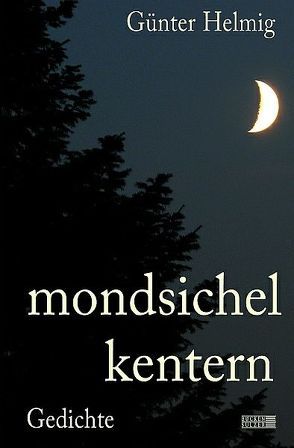 Mondsichelkentern von Helmig,  Günter