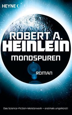 Mondspuren von Bergner,  Wulf, Heinlein,  Robert A., Langowski,  Jürgen