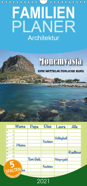 MONEMVASIA – Eine mittelalterliche Burg – Familienplaner hoch (Wandkalender 2021 , 21 cm x 45 cm, hoch) von Scholz,  Frauke