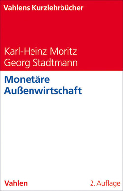 Monetäre Außenwirtschaft von Moritz,  Karl-Heinz, Stadtmann,  Georg