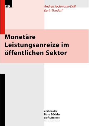 Monetäre Leistungsanreize im öffentlichen Sektor von Jochmann-Döll,  Andrea, Tondorf,  Karin