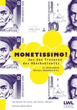 Monetissimo! Aus den Tresoren des Münzkabinetts von Arnold,  Hermann