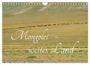 Mongolei – weites Land (Wandkalender 2024 DIN A4 quer), CALVENDO Monatskalender von Winter,  Eike