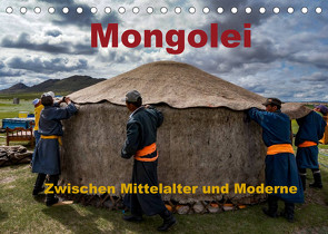 Mongolei – Zwischen Mittelalter und Moderne (Tischkalender 2022 DIN A5 quer) von Störmer,  Roland