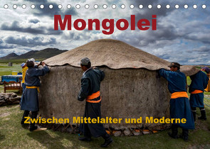 Mongolei – Zwischen Mittelalter und Moderne (Tischkalender 2023 DIN A5 quer) von Störmer,  Roland