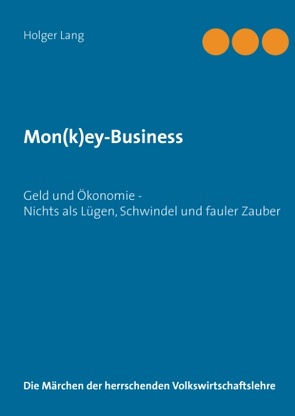 Mon(k)ey-Business von Lang,  Holger