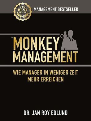 Monkey Management von Edlund,  Jan Roy