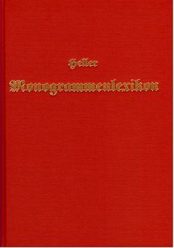 Monogrammen-Lexikon von Heller,  Joseph