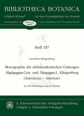 Monographie der südamerikanischen Gattungen Haplopappus Cass. und Notopappus L. Klingenberg (Asteraceae – Astereae) von Klingenberg,  Lieselotte