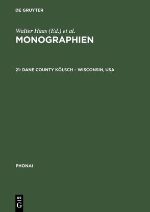 Monographien / Dane County Kölsch – Wisconsin, USA von McGraw,  Peter