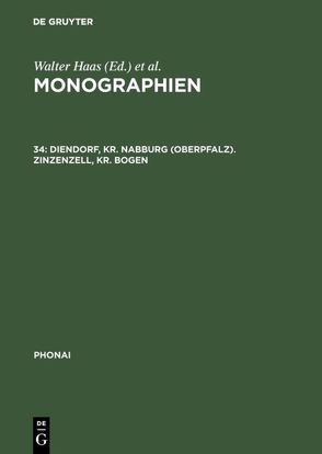 Monographien / Diendorf, Kr. Nabburg (Oberpfalz). Zinzenzell, Kr. Bogen von Hinderling,  Robert, Wickham,  Christopher J.