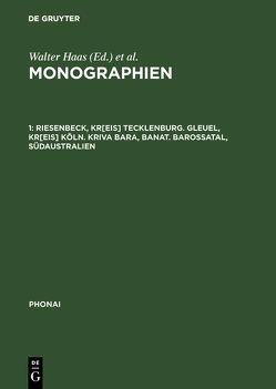 Monographien / Riesenbeck, Kr[eis] Tecklenburg. Gleuel, Kr[eis] Köln. Kriva Bara, Banat. Barossatal, Südaustralien von Bethge,  Wolfgang, Grubacic,  Emilija, Heike,  Georg, Paul,  Peter