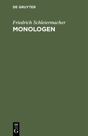 Monologen von Schleiermacher,  Friedrich