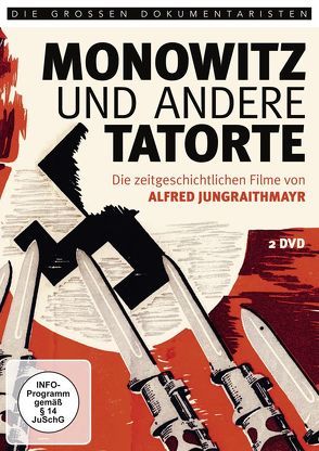 Monowitz und andere Tatorte von Alfred,  Jungraithmayer