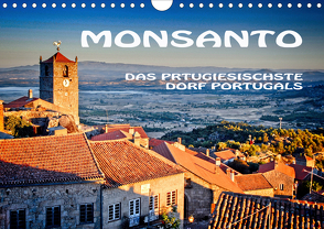 Monsanto in Portugal (Wandkalender 2021 DIN A4 quer) von stegen,  joern