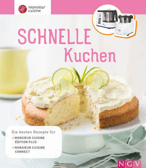 Monsieur Cuisine: Schnelle Kuchen