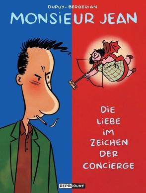 Monsieur Jean / Monsieur Jean 1 – Die Liebe im Zeichen der Concierge von Berbérian,  Charles, Budde,  Martin, Dupuy,  Philippe