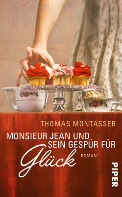 Monsieur Jean und sein Gespür für Glück von Montasser,  Thomas