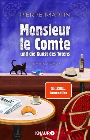 Monsieur le Comte und die Kunst des Tötens von Martin,  Pierre