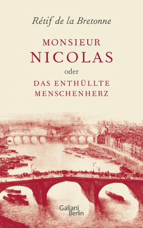 Monsieur Nicolas oder Das enthüllte Menschenherz von Bretonne,  Rétif de la, Kaiser,  Reinhard