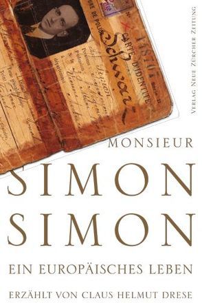 Monsieur Simon Simon von Drese,  Claus H, Estermann,  Josef