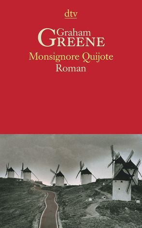 Monsignore Quijote von Greene,  Graham, Polak,  Gertie, Polak,  Hans W.