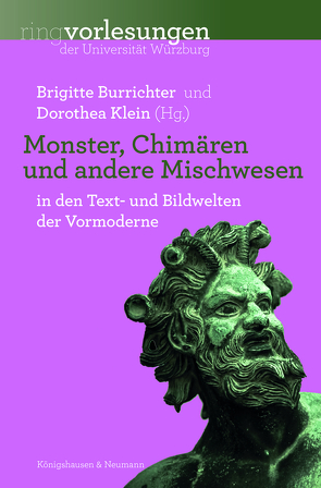 Monster, Chimären und andere Mischwesen von Burrichter,  Brigitte, Klein,  Dorothea