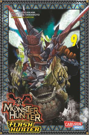 Monster Hunter Flash Hunter 9 von Hikami,  Keiichi, Yamamoto,  Shin