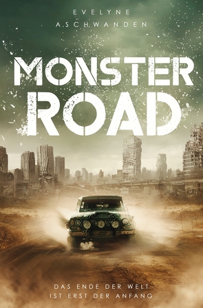 Monster Road von Aschwanden,  Evelyne