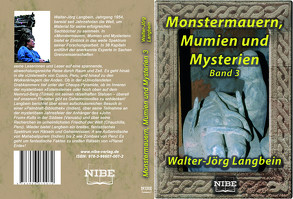 Monstermauern, Mumien und Mysterien Band 3 von Langbein,  Walter-Jörg