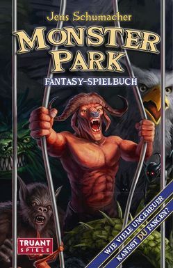 Monsterpark von Schlemmer,  Oliver, Schumacher,  Jens, Truant,  Mario