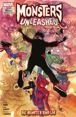 Monsters Unleashed: Die Monster sind los von Baldeon,  David, Bowers,  Chad, Brandt,  Ted, Bunn,  Cullen, Kronsbein,  Bernd, Kubert,  Adam, Larroca,  Salvador, Lindsay,  Jahnoy, Sims,  Chris, Stein,  Ro, Whitely,  Jeremy, Williams,  Leah, Yu,  Leinil