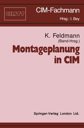 Montageplanung in CIM von Feldmann,  Klaus