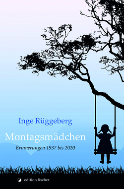 Montagsmädchen von Rüggeberg,  Inge